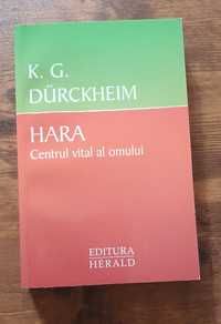 Hara, centrul vital al omului -- de K.G. Durckheim