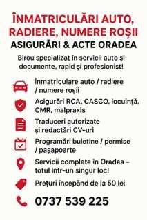 Inmatriculare auto/Radiere/Numere rosii-Asigurari & Acte Oradea