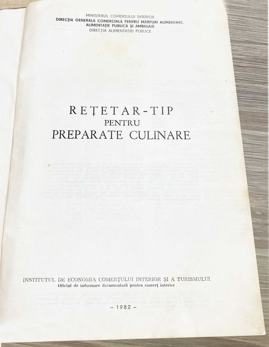 Rețetar-Tip pentru preparate culinare folosite în Restaurante (1982)