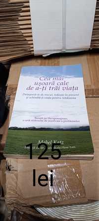 Carte Cea mai ușoară cale de a-ti trai viata