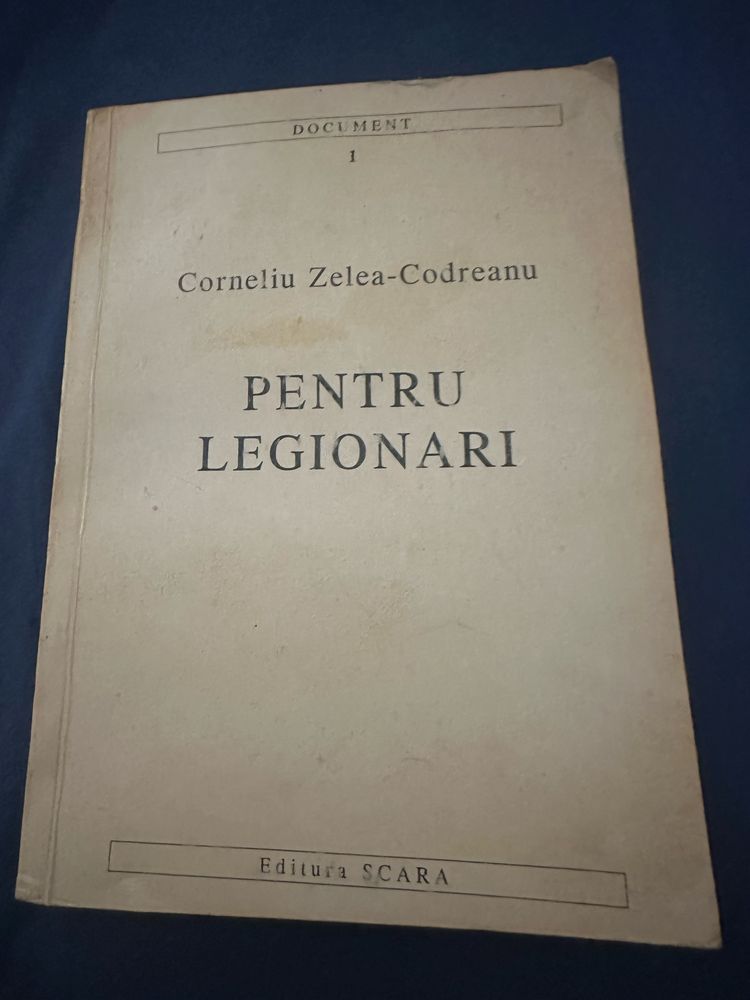 Pentru Legionari ( Editie de colectie )