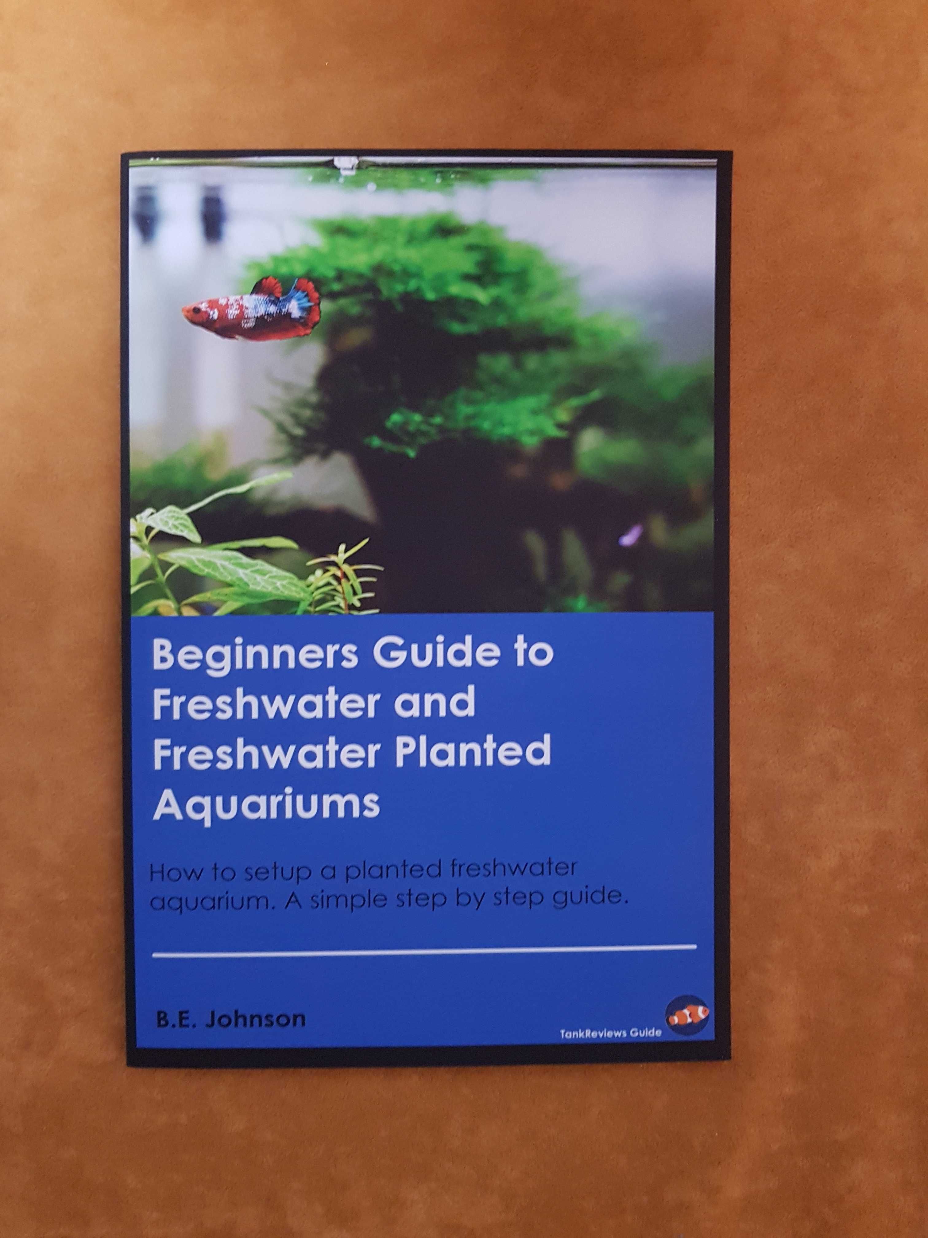 Beginners Guide to Freshwater and Freshwater Planted (acvaristica)