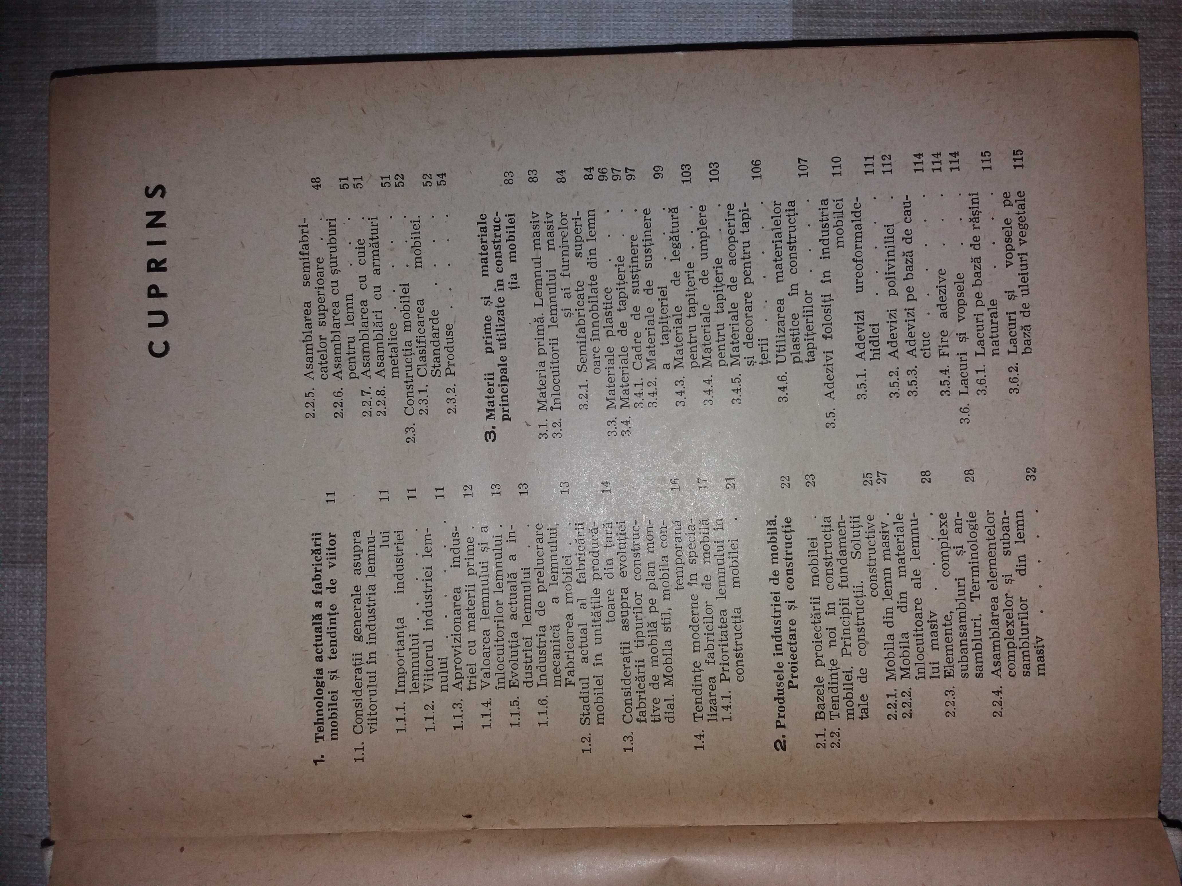 Tehnologii moderne in fabricarea mobilei ,1982  ed ll-a  504 pg.Cc1