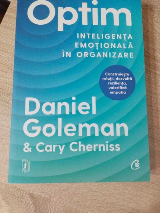 Carte ”Optim inteligența emoțională în organizare” de Daniel Goleman