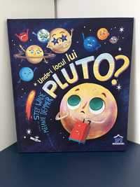 Unde-i locul lui Pluto? - Stef Wade - carte educativa copii