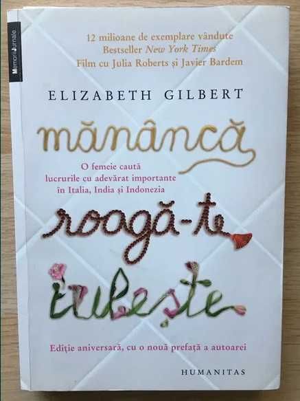 Mananca, Roaga-te, Iubeste de Elizabeth Gilbert