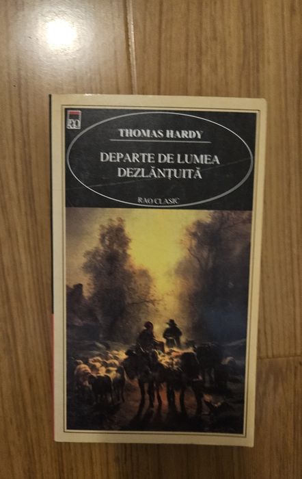 Thomas Hardy - Departe de lumea dezlantuita
