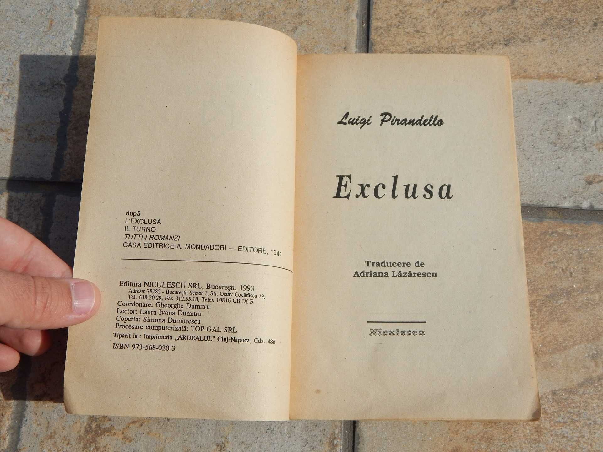 Exclusa (roman) Luigi Pirandello Editura Niculescu Bucuresti 1993