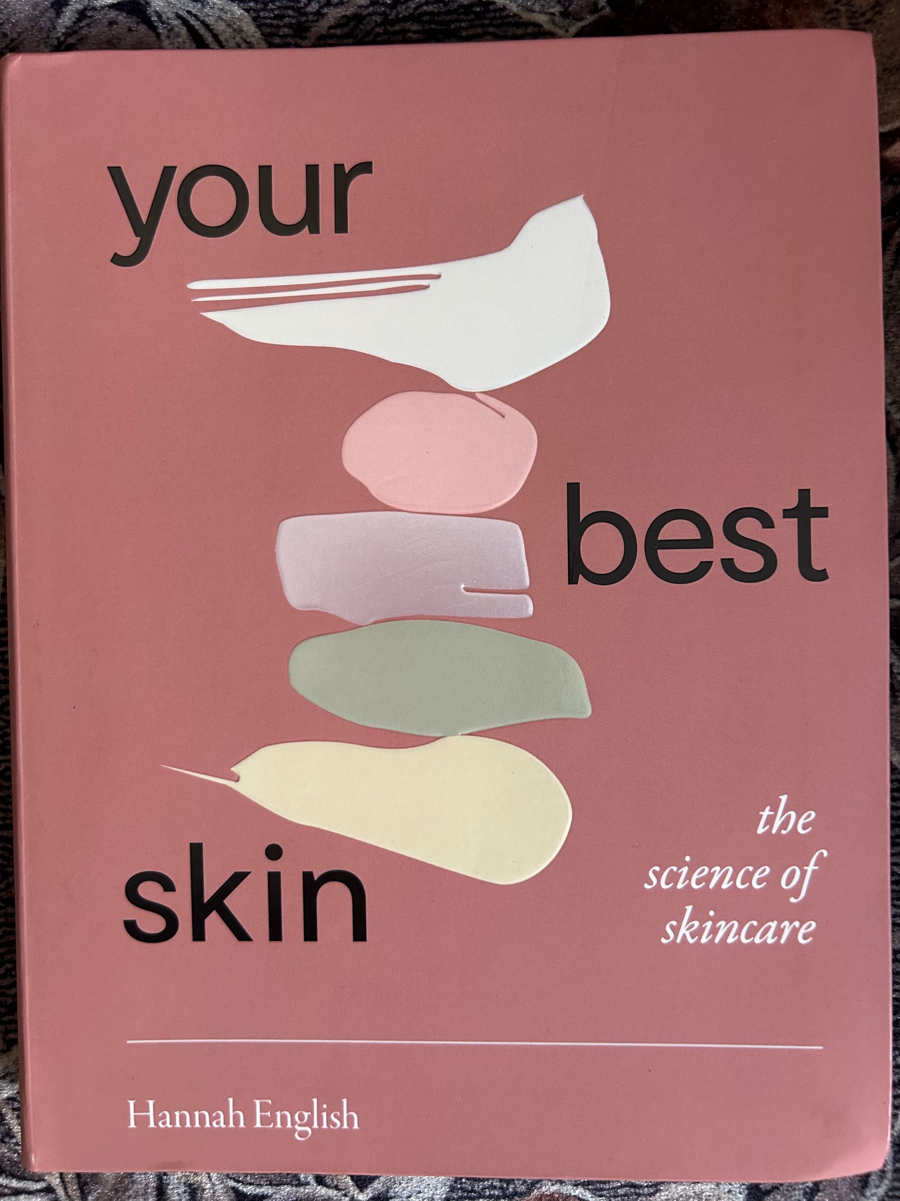Your Best Skin: The Science of Skincare