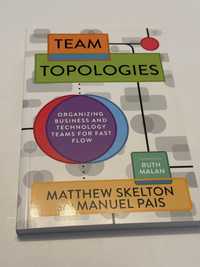 Team Topologies, Matthew Skelton and Manuel Pais