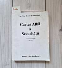 Cartea alba a securitatii - Serviciul roman de informatii