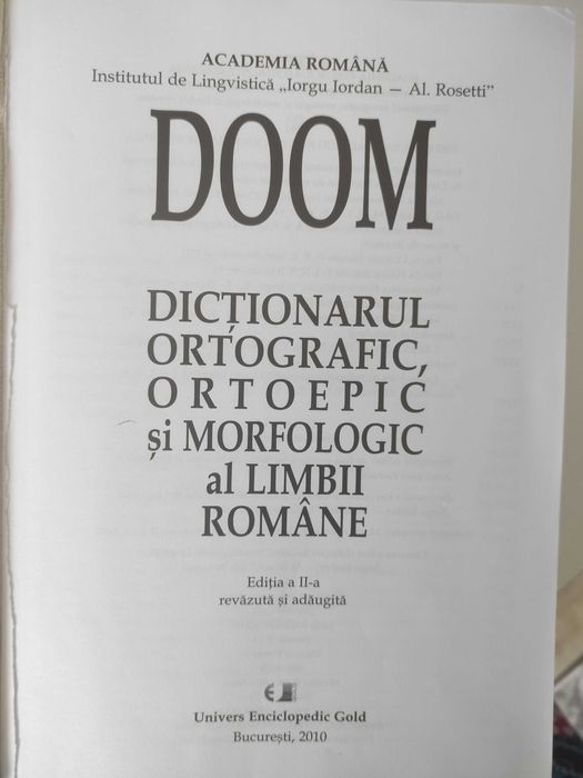 Dicționarul ortografic ortoepic și morfologic al limbii române.