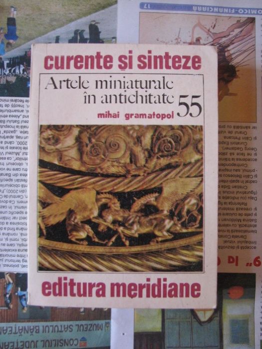 Carte - Istoria artei, 1970 / Artele minuaturale in antichitate, 1990