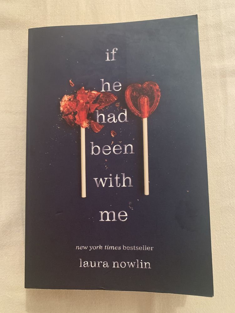 if he had been with me - Laura Nowlin
