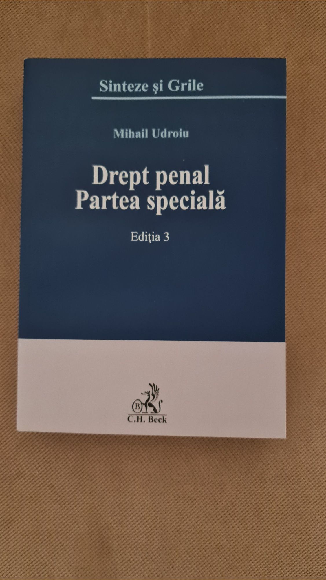 Drept penal. Partea specială. Ed 3.  M. Udroiu