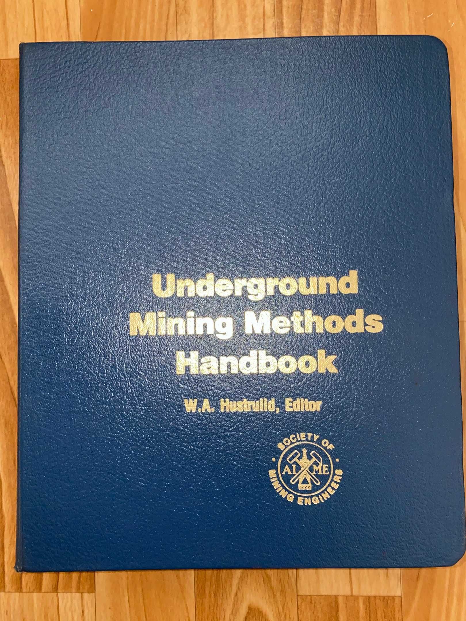 Редкая Большая книга-энциклопедия Underground Mining Methods Handbook!