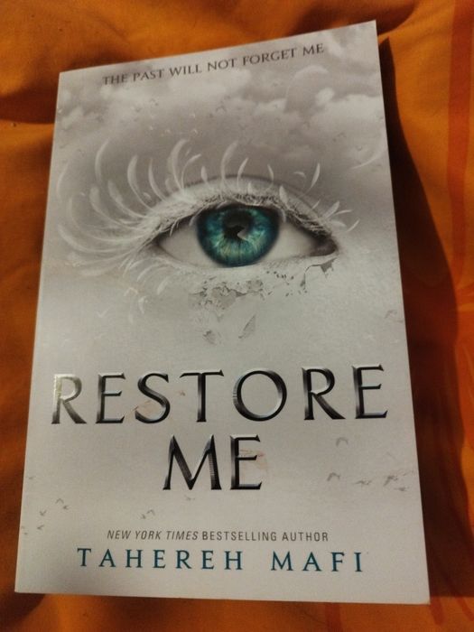 Restore me/Shatter me