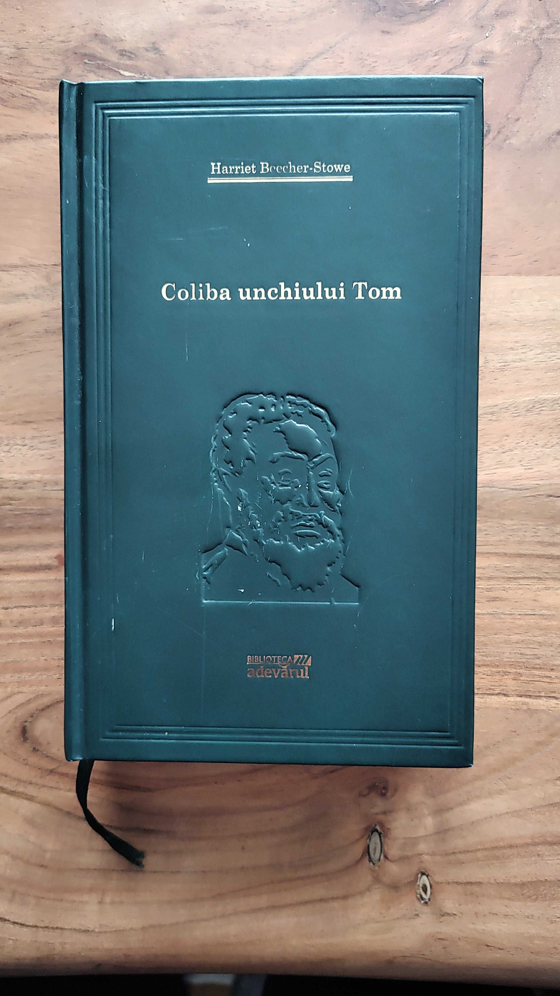 Harriet Beecher Stowe - Coliba unchiului Tom (colectia Adevarul)