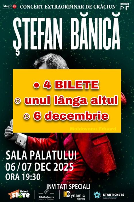 Vând 4 bilete la Ştefan Bănica, 6 dec., unul lângă altul