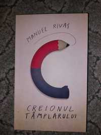 Creionul tamplarului - Manuel Rivas roman & semn carte original