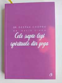 "Cele sapte legi spirituale din yoga"- Deepak Chopra