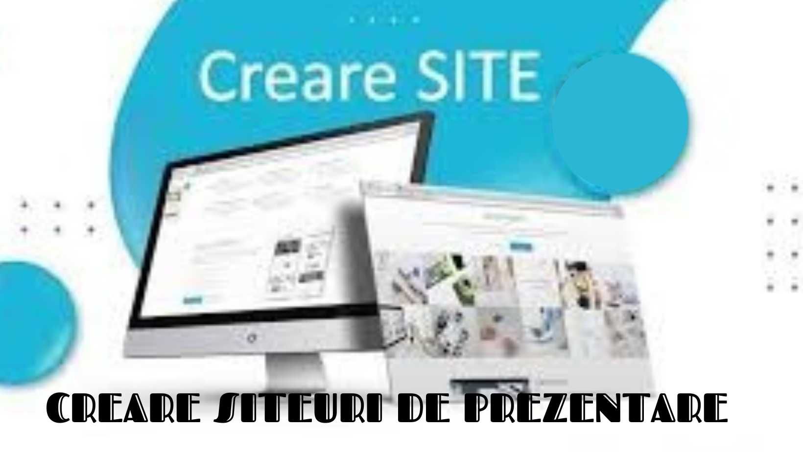 Creare siteuri web de prezentare | Creare magazin online Campanie Seo