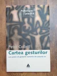 Cartea gesturilor de Peter Collet