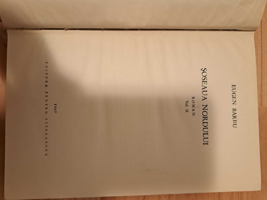 Soseaua nordului vol. I si II - Eugen Barbu