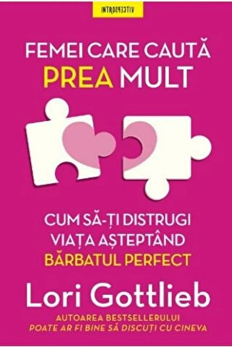 Femei care cauta prea mult (carte dezvoltare personala)