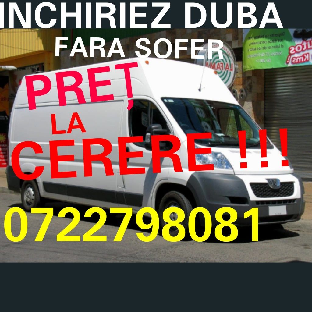 Inchirieri dube / inchiriere duba  fara garantie fara sofer