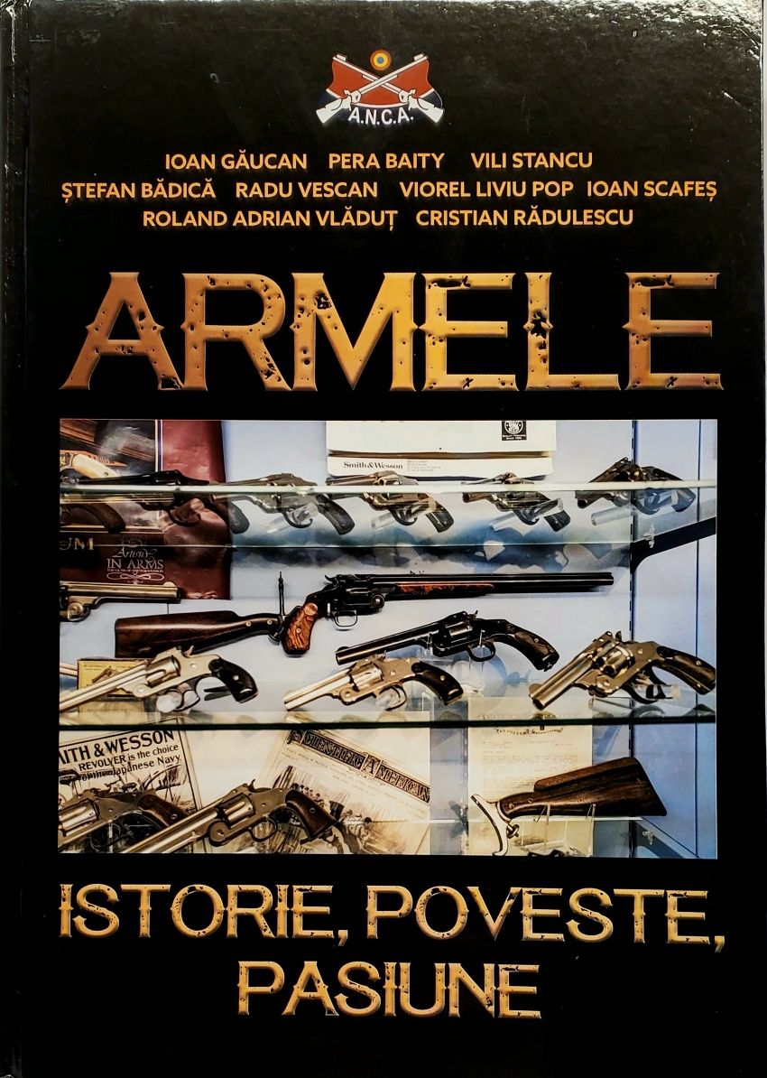 Cartea "Armele. Istorie, poveste, pasiune"