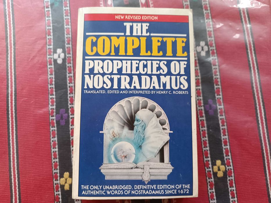 The Complete Prophecies of Nostradamus
by Henry C. Roberts
