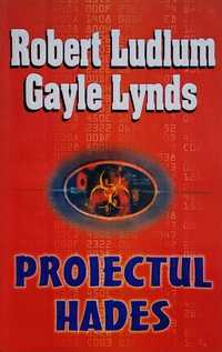 Proiectul Hades - Robert Ludlum, Gayle Lynds, Data apariției 1995