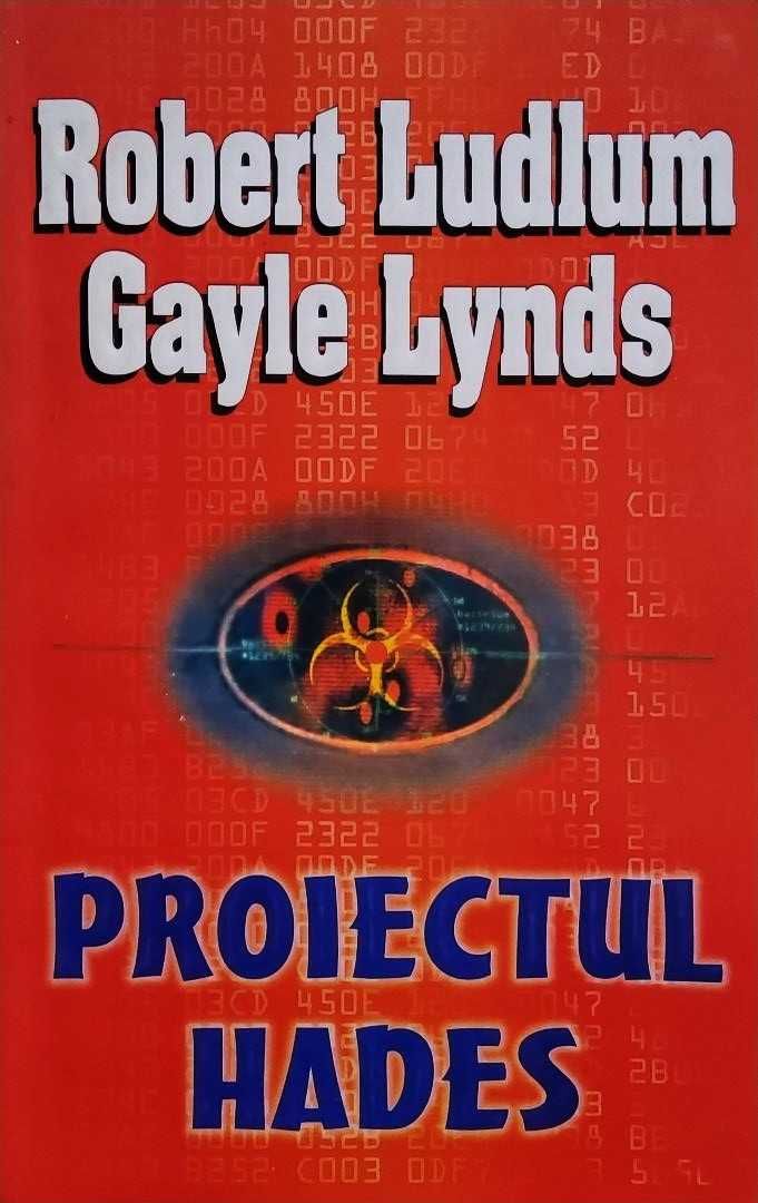 Proiectul Hades - Robert Ludlum, Gayle Lynds, Data apariției 1995