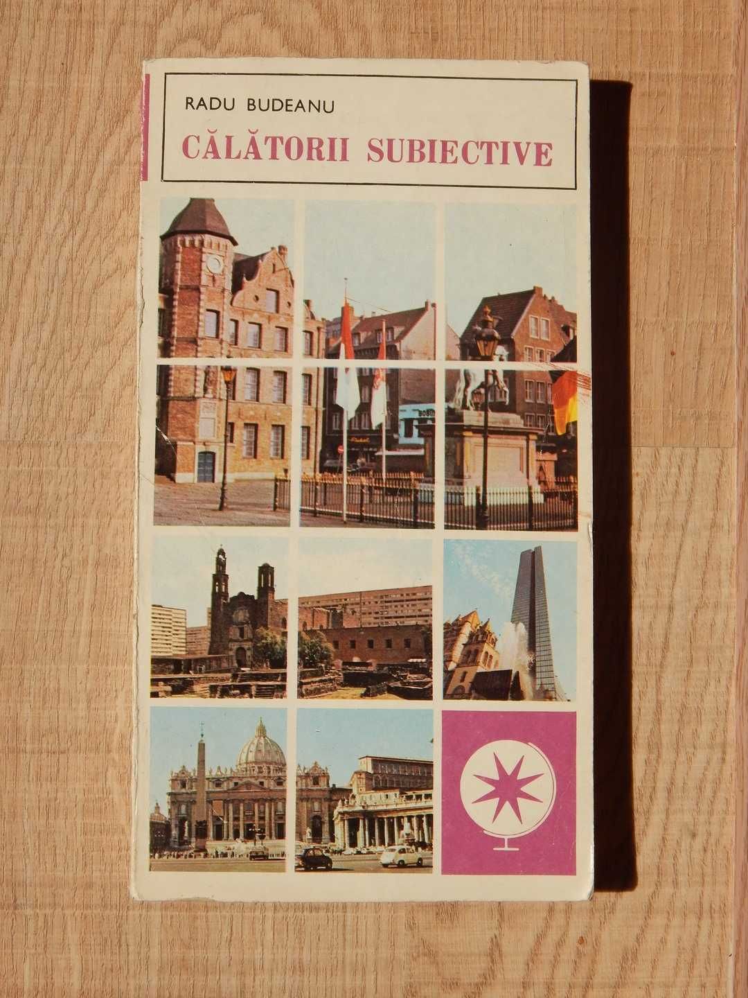 Calatorii subiective Radu Budeanu ed. Sport-Turism 1984