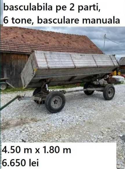 Remorca basculabila pe 2 parti, 6 tone, 4.50 m x 1.80 m