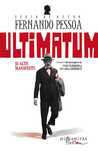 Fernando Pessoa - Ultimatum si alte manifeste