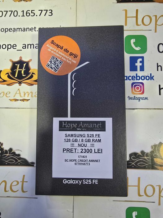 Hope Amanet P6 SAMSUNG S25 FE SIGILAT !!!