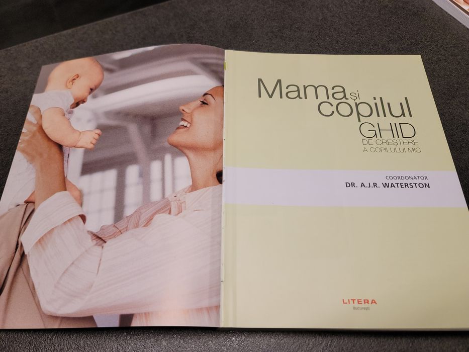 Carte "Mama si copilul. Ghid de crestere a copilului mic"