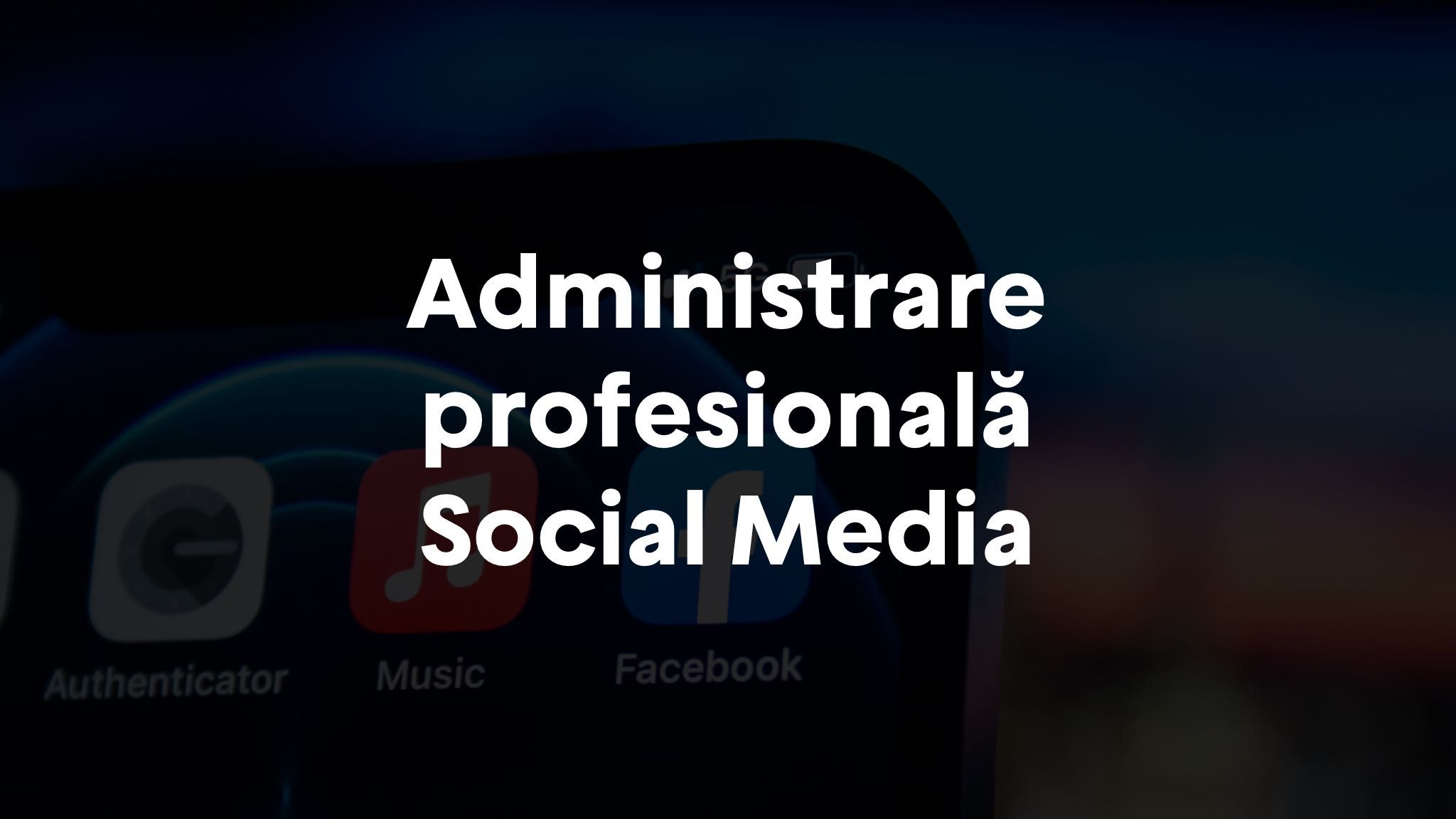 +Administrare reclame postari Social Media promovare online Fb Insta