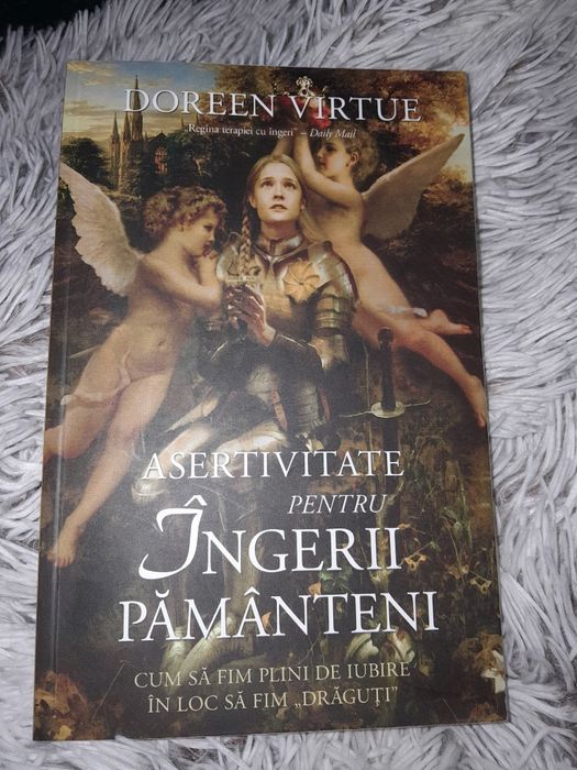 RARA Asertivitate pentru ingerii pamanteni Doreen Virtue