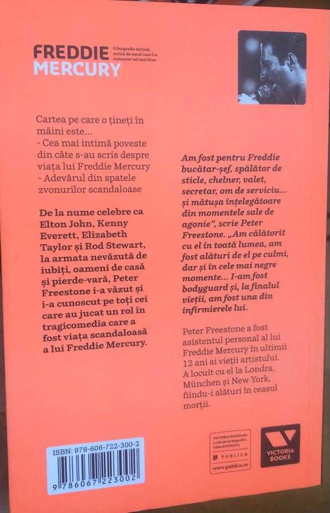 Freddie Mercury. O biografie intima... - Peter Freestone