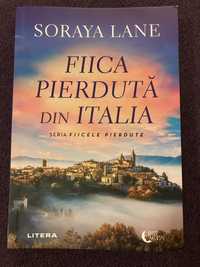 Cartea “Fiica pierduta din Italia” de Soraya Lane