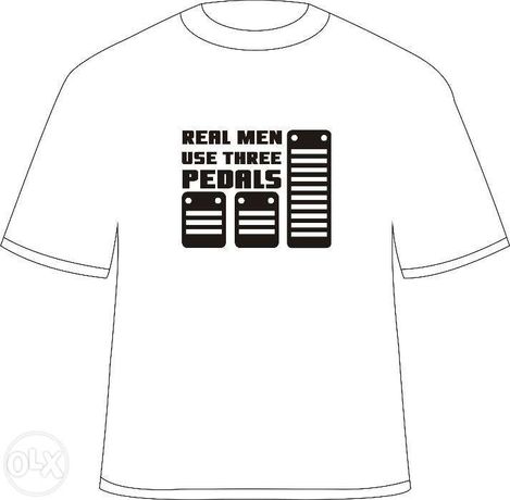 Tricou personalizat "Real Men Use Three Pedals"