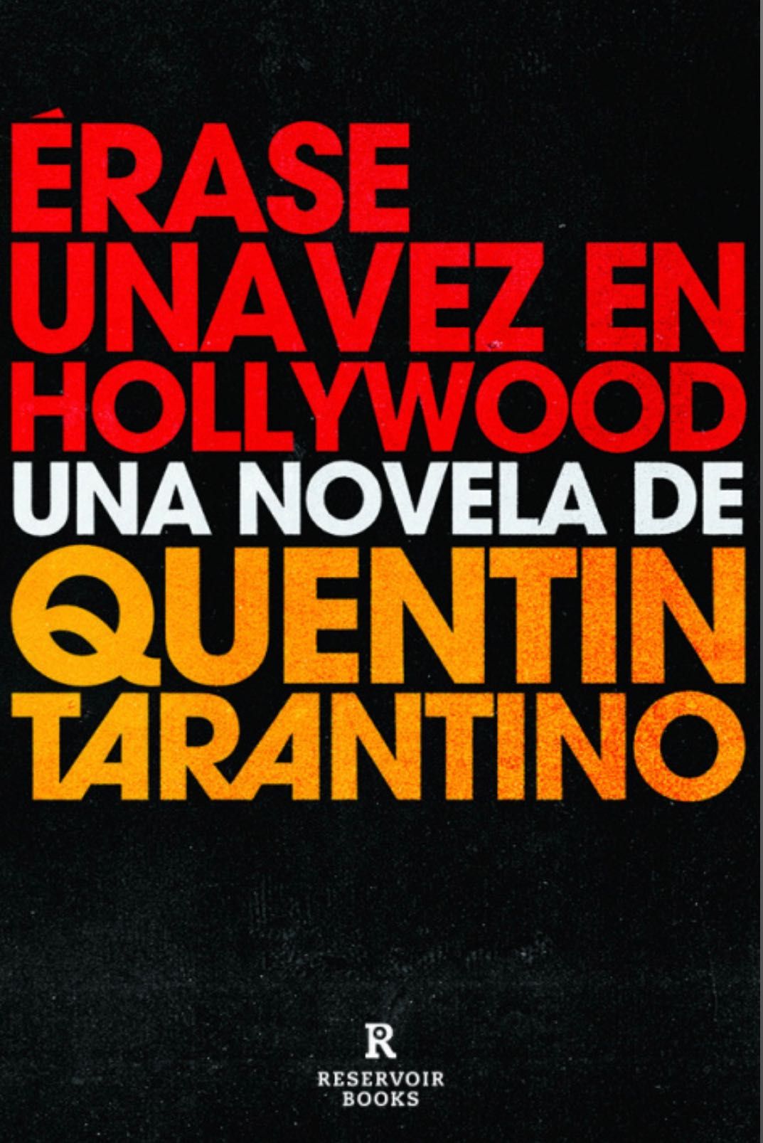 “Érase una vez en Hollywood” de Quentin Tarantino