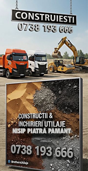 Închiriez utilaje • Vând piatră, nisip, pământ – Brothers Utilaje