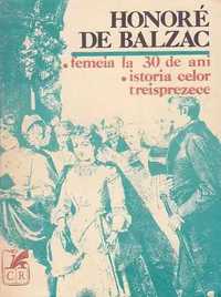 Cartea: Femeia la 30 de ani. Istoria celor 13 - Honore de Balzac