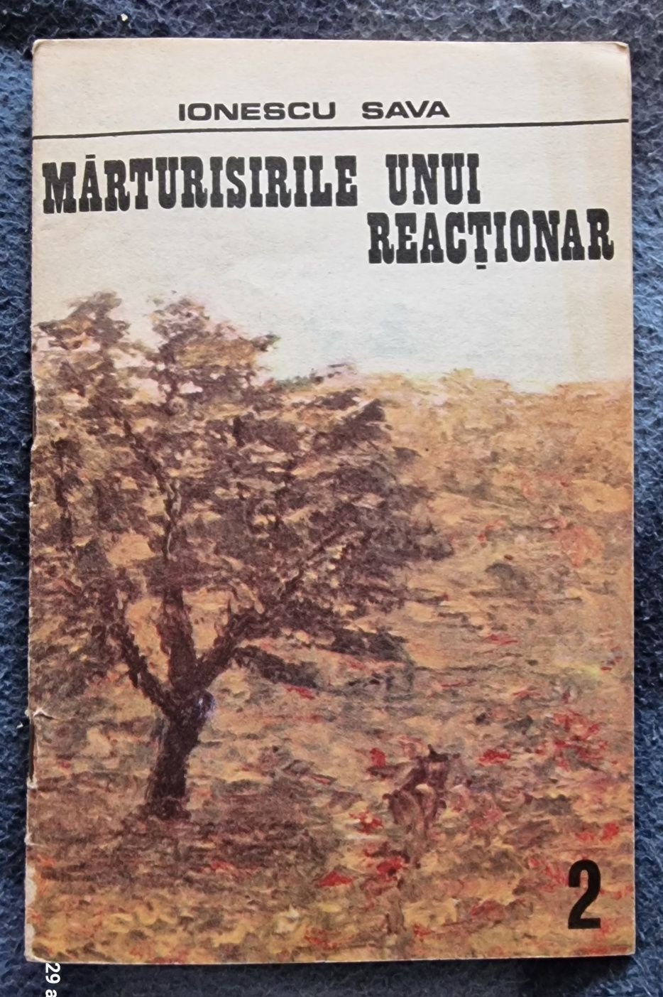 MARTURISIRILE unui Reactionar (3 volume)