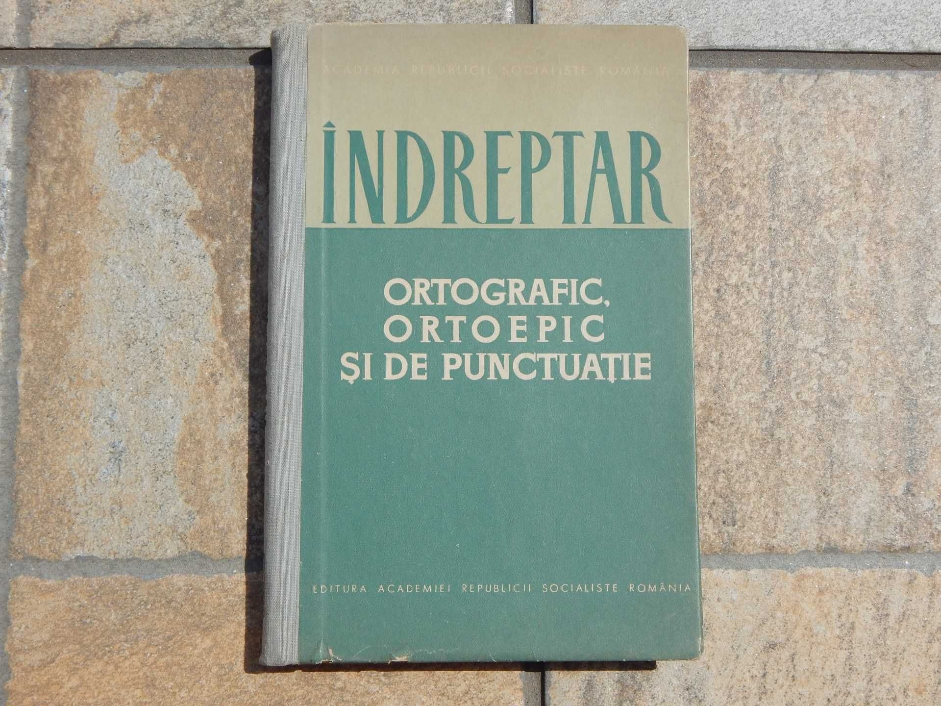 Indreptar ortografic, ortoepic si de punctuatie 1965