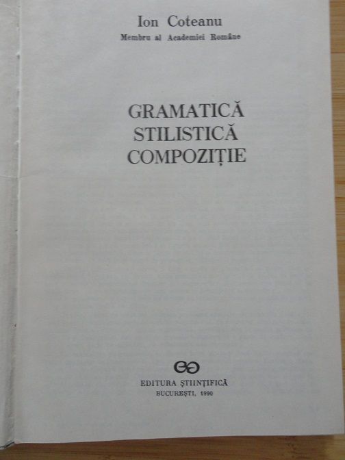 Gramatica Stilistica Compozitie - I.Coteanu